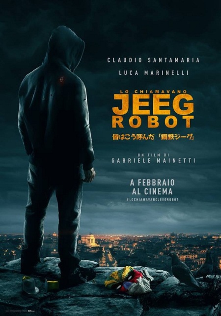 lo-chiamavano-jeeg-robot poster